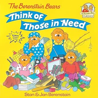Cover of The Berenstain Bears Think of Those in Need