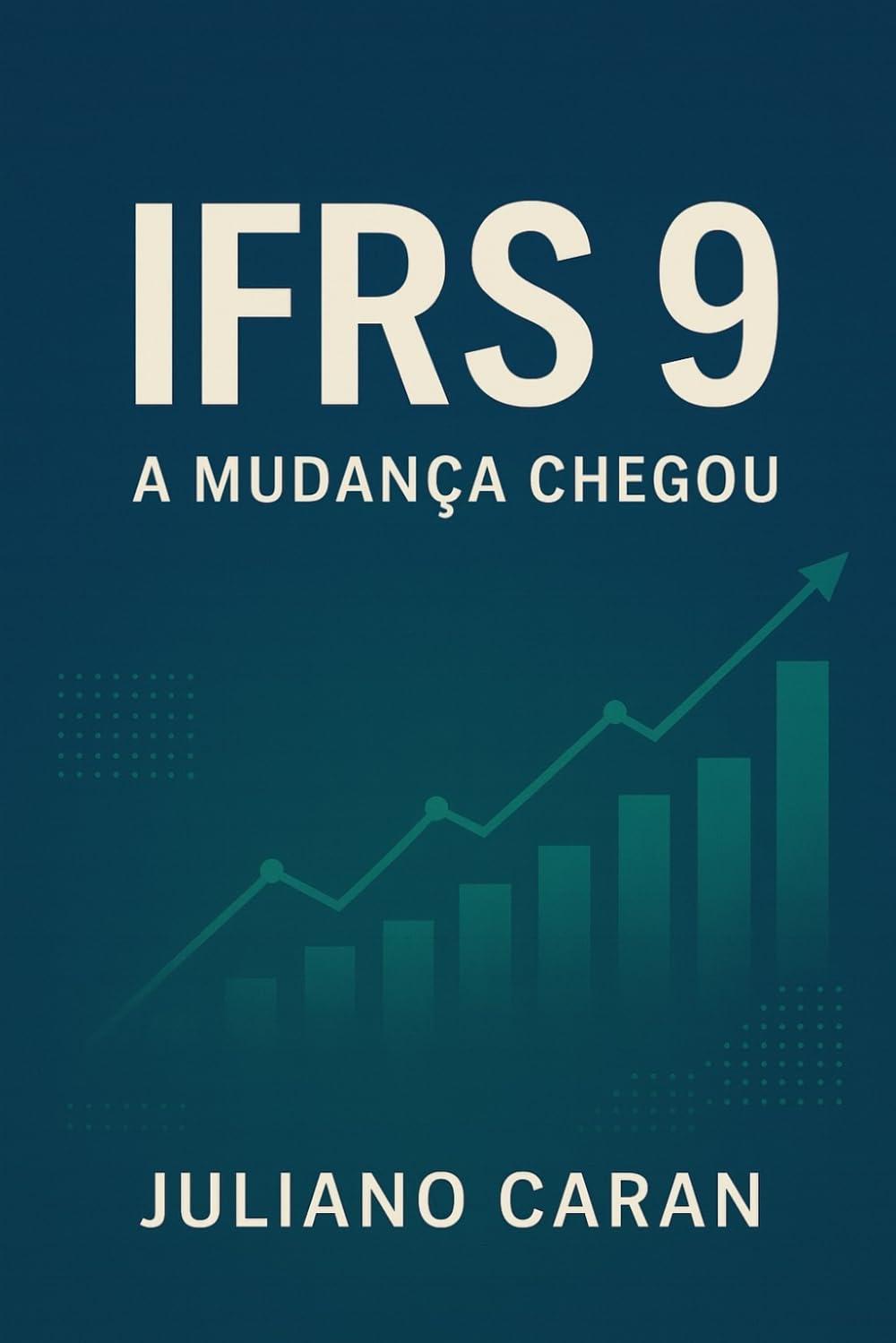 IFRS9: A mudança chegou (Economia)