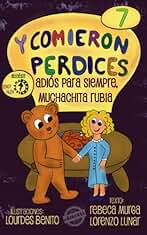 Adiós para siempre, muchachita rubia (Y comieron perdices nº 7)