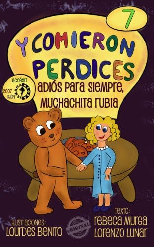 Adiós para siempre, muchachita rubia (Y comieron perdices nº 7)