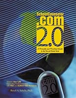 Schoolcounselor.Com 2.0: A Friendly and Practical Guide to the World Wide Web 1930572247 Book Cover