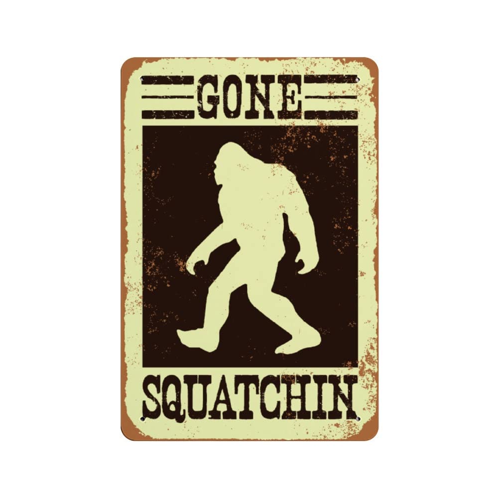 Kueprae A258 Gone Squatchin Metal Sign 8X12 Inch Sasquatch Bigfoot Wall Hanging Wall Art