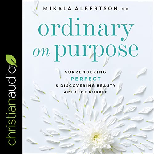 Ordinary on Purpose by Mikala Albertson episode artwork
