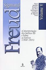 Capa de Edição Standard Brasileira das Obras Psicológicas Completas de Sigmund Freud Volume V: A Interpretação dos Sonhos vol. II e Sobre os Sonhos (1900-1901)