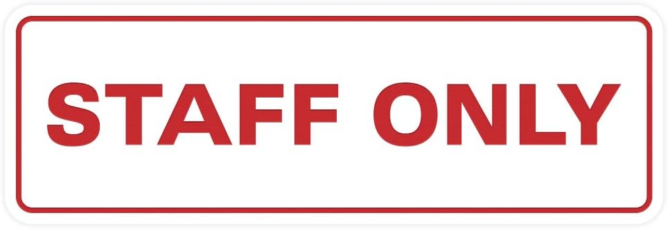 Standard Staff Only Wall or Door Sign | Easy Installation | Office Workplace Signs | Enhanced Security ‌ - White/Red - Small (1 Pack)