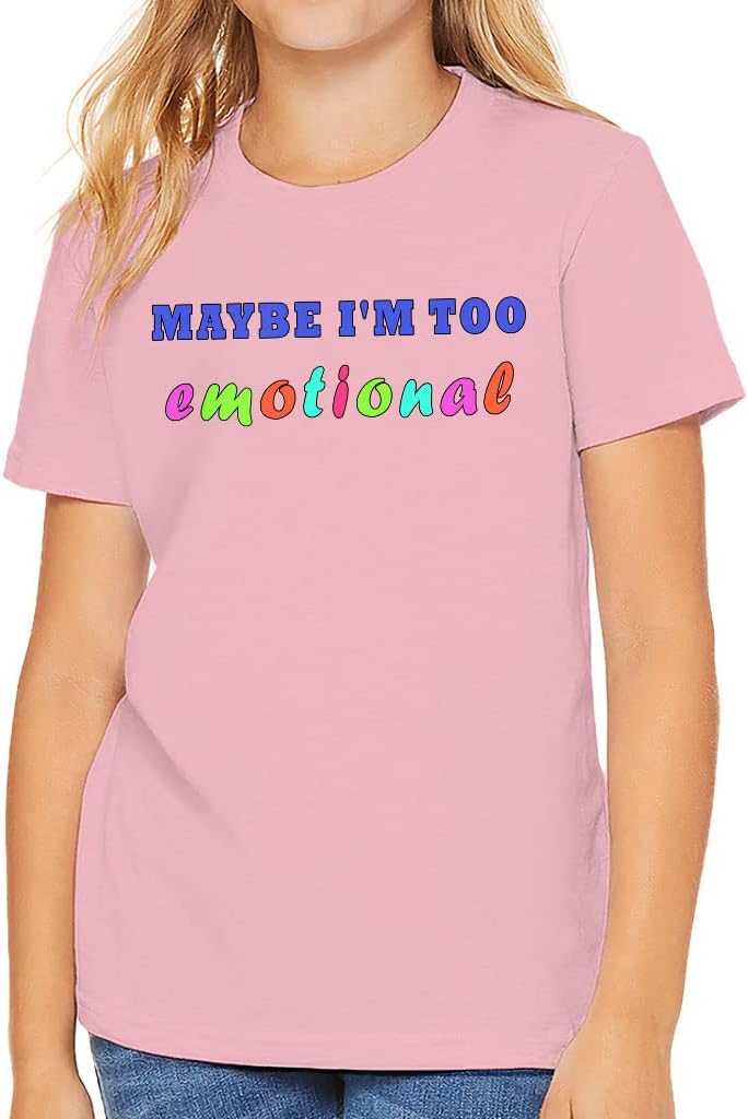 Maybe I'm Too Emotional Kids' T-Shirt - Multicolor T-Shirt - Print Tee Shirt for Kids