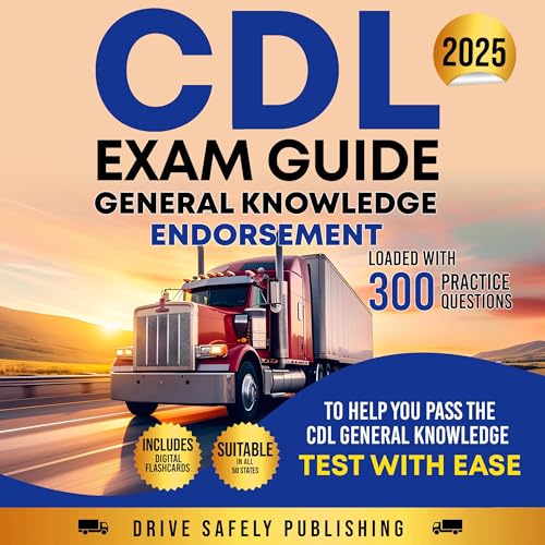 Drive Safely Publishing presents CDL Exam Guide: General Knowledge Endorsement episode artwork