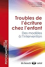 Download Troubles de l'écriture chez l'enfant : Des modèles à l'intervention PDF