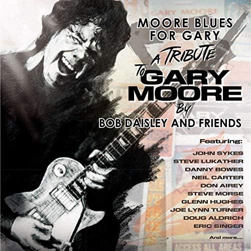 A TRIBUTE TO GARY MOORE[Jon C Butler､Steve Lukather､Danny Bowes 他]