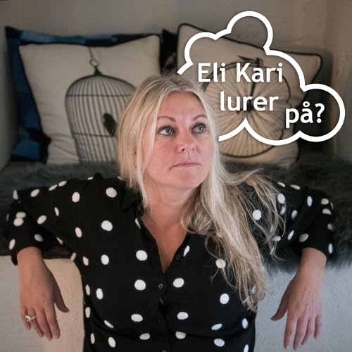 #9: Eli Kari lurer p&aring; Signy Fardal