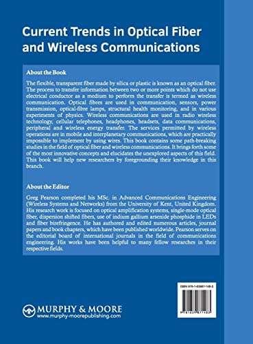 Current Trends in Optical Fiber and Wireless Communications