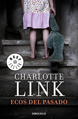 Ecos Del Pasado Best Seller De Charlotte Link 18 Jun 2015 Tapa Blanda Ecos Del Pasado Best Seller De Charlotte Link 18 Jun 2015 Tapa Blanda