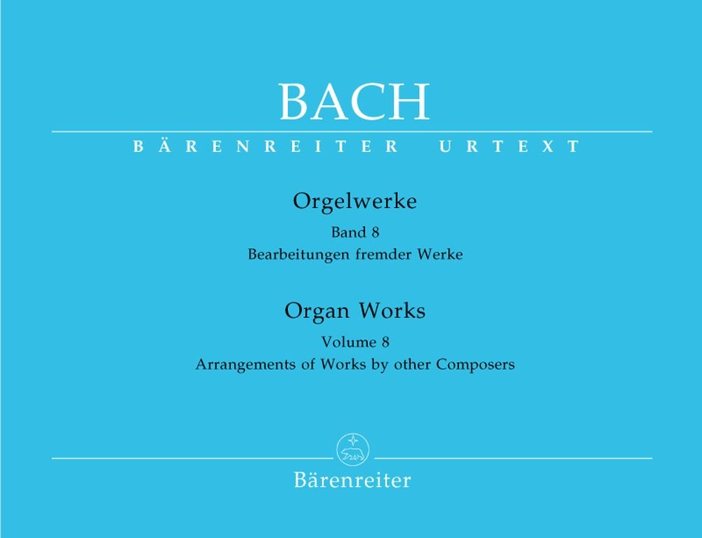 Organ Works Volume 8: Arrangements of Works by other Composers