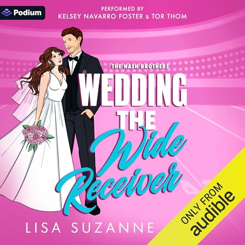 Wedding the Wide Receiver by Lisa Suzanne episode artwork