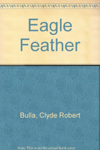 Eagle Feather 0606063439 Book Cover