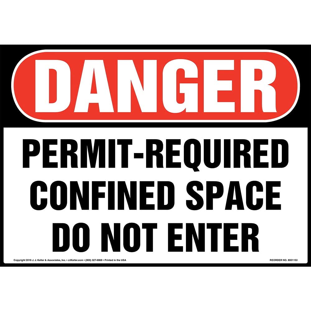 J. J. Keller Danger: Permit-Required Confined Space, Do Not Enter Sign, Rounded Corners, OSHA Compliant, 10" x 7", Laminated Permanent Self Adhesive