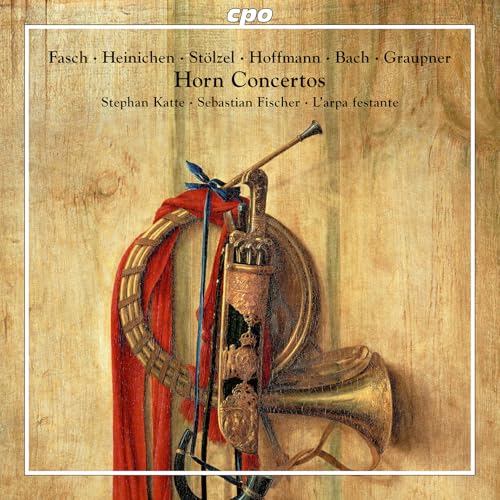 Marca: CPO Fasch; Heinichen; Stolzel; Hoffmann; Bach; Graupner: Horn Concertos