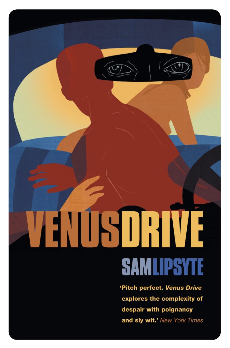 VENUS DRIVE: A Sharp and Satirical Collection of Darkly Funny American Short Stories