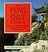 The Feng Shui Handbook : How to Create a Healthier Living and Working Environment