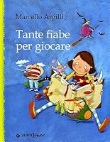 Tante fiabe per giocare 8809055268 Book Cover
