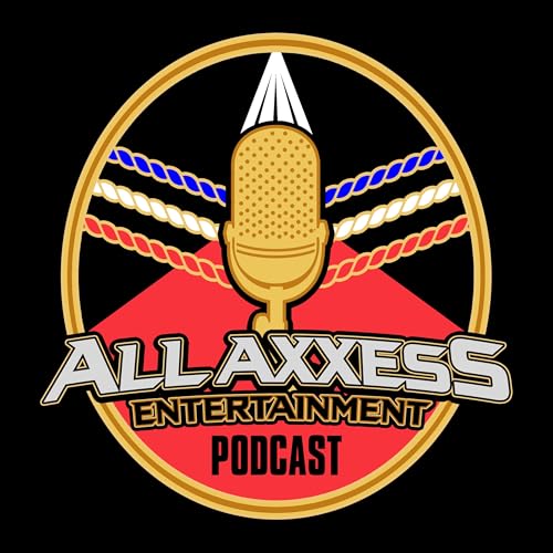 Couverture de The All Axxess Entertainment Podcast