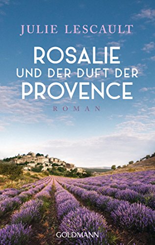 Cover zum Buch Rosalie und der Duft der Provence: Di...