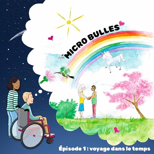Couverture de Micro-Bulles - Episode 1 : Voyage dans le temps