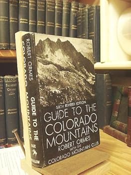 Hardcover Guide to the Colorado Mountains Book