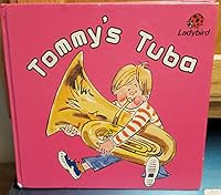 Tommys Tuba (Early learning) 0721406742 Book Cover