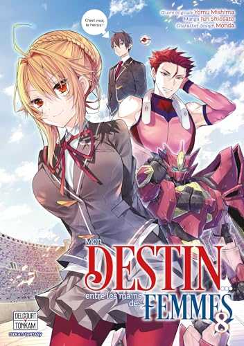 Mon destin... entre les mains des femmes — Tome 8