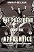 The President and the Apprentice: Eisenhower and Nixon, 1952-1961