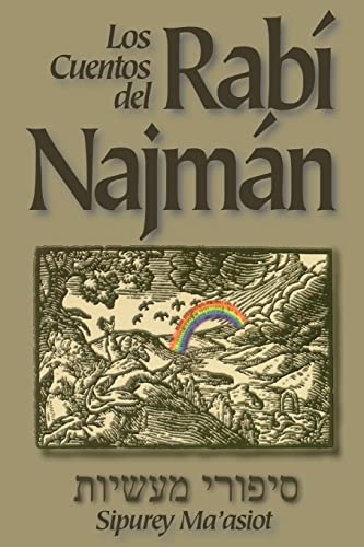 LOS CUENTOS DEL RABI NAJMAN (Sipurey Maasiot) (Spanish Edition)