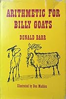 Arithmetic for Billy Goats (Curriculum-Related Books) 0152038671 Book Cover