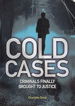 Paperback Cold Cases. Criminals Finally Brought to Justice Book