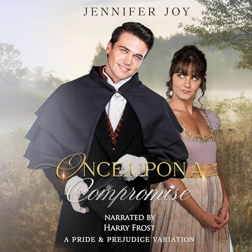 Once Upon a Compromise by Jennifer Joy episode artwork