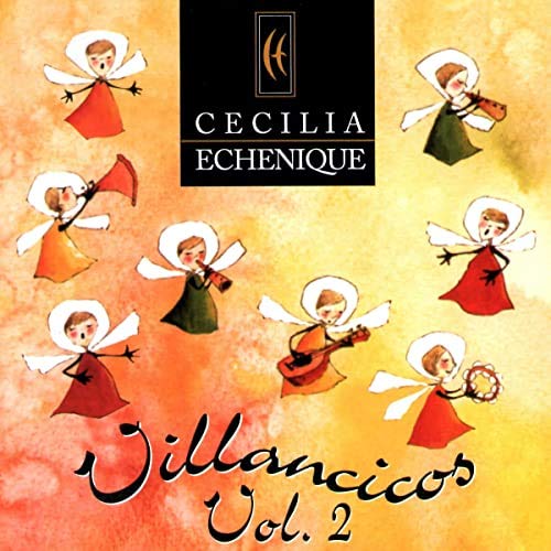 CECILIA ECHENIQUE....VILLANCICOS [Audio CD]