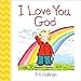 I Love You, God
