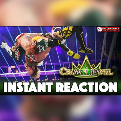 WWE Crown Jewel Instant Reaction Review