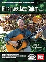 Bluegrass Jazz Guitar Volume 1 0786685638 Book Cover