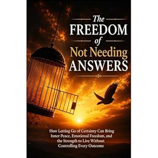 The Freedom of Not Needing Answers Audiobook By Ryan Taylor cover art