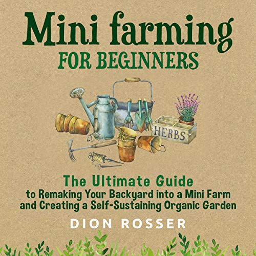 Mini Farming for Beginners by Dion Rosser episode artwork