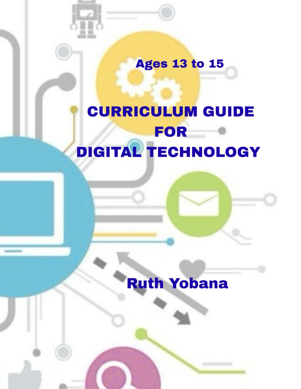 Curriculum Guide for Digital Technology: E-notes