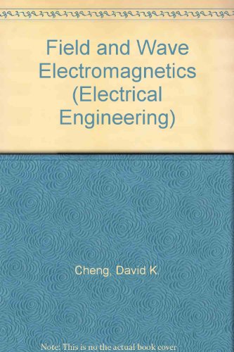 Field and Wave Electromagnetics (Electrical Eng... 0201101327 Book Cover