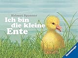 Ich bin die kleine Ente (Ich bin das kleine Tierkind)
