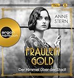  Fräulein Gold: Der Himmel über der Stadt (Die Hebamme von Berlin, Band 3)