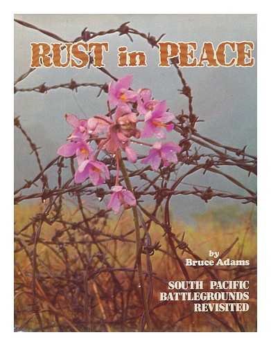 Rust in Peace: South Pacific Battlegrounds Revi... 0869440322 Book Cover