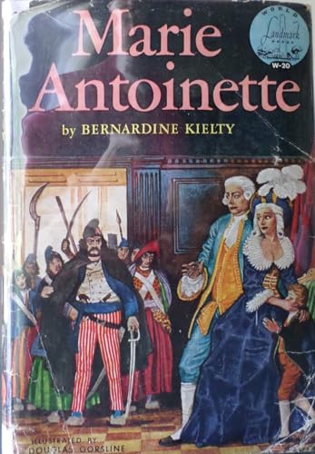 Marie Antoinette (World landmark books)