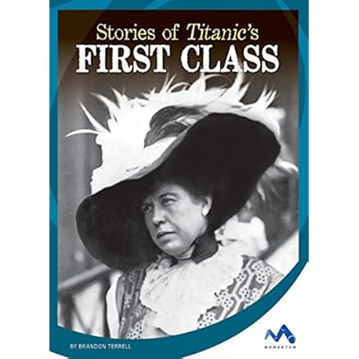 Stories of Titanic's First Class