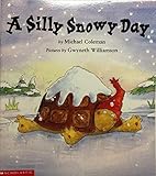 A Silly Snowy Day