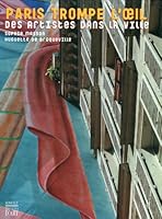 Paris trompe l'oeil : Des artistes dans la ville 2850565237 Book Cover